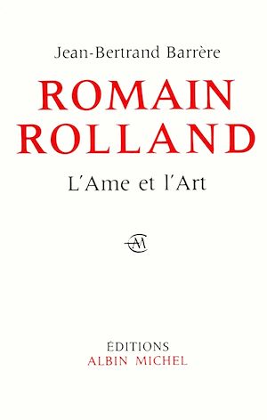 Téléchargez le livre :  Romain Rolland, l'âme et l'art