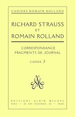Télécharger le livre :  Correspondance entre Richard Strauss et Romain Rolland