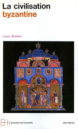 Télécharger le livre :  La Civilisation byzantine