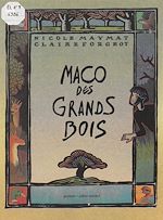 Télécharger le livre :  Maco des grands bois