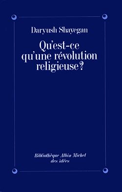 Télécharger le livre :  Qu'est-ce qu'une révolution religieuse ?