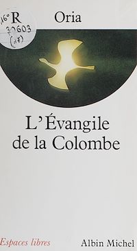 Téléchargez le livre :  L'évangile de la colombe
