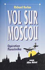 Download this eBook Vol sur Moscou : opération perestrelka