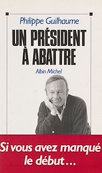Download this eBook Un président à abattre