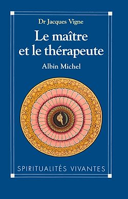Télécharger le livre :  Le Maître et le Thérapeute