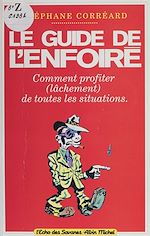Download this eBook Le guide de l'enfoiré