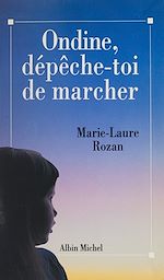 Download this eBook Ondine, dépêche-toi de marcher