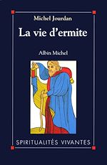 Télécharger le livre :  La Vie d'ermite