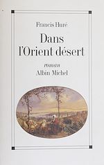 Download this eBook Dans l'Orient désert
