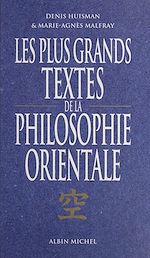 Download this eBook Les plus grands textes de la philosophie orientale