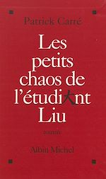 Download this eBook Les petits chaos de l'étudiant Liu