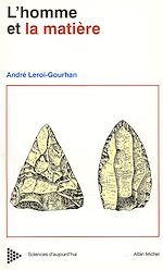 Télécharger le livre :  Évolution et techniques - tome 1 - L'Homme et la Matière