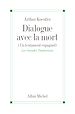 Télécharger le livre :  Dialogue avec la mort