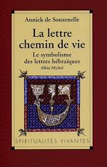 Télécharger le livre :  La Lettre, chemin de vie