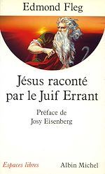 Télécharger le livre :  Jésus raconté par le Juif errant