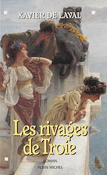 Download this eBook Les rivages de Troie