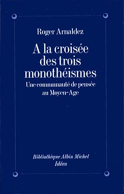 Télécharger le livre :  À la croisée des trois monothéismes
