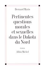 Télécharger le livre :  Pertinentes Questions morales et sexuelles dans le Dakota du Nord