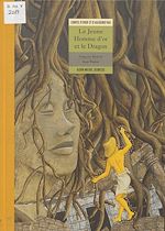 Télécharger le livre :  Le jeune homme d'or et le dragon