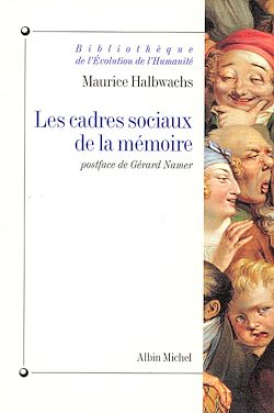 Télécharger le livre :  Les Cadres sociaux de la mémoire