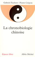 Télécharger le livre :  La Chronobiologie chinoise
