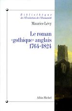 Télécharger le livre :  Le Roman « gothique » anglais, 1764-1824