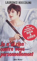 Download this eBook Je n'ai rien contre vous personnellement... : et puis on ne peut pas plaire à tout le monde