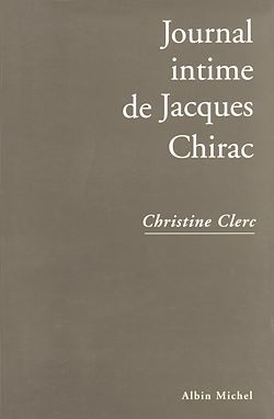 Télécharger le livre :  Journal intime de Jacques Chirac - tome 1
