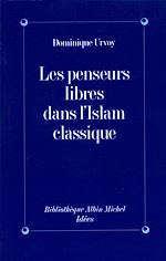 Télécharger le livre :  Les Penseurs libres dans l'Islam classique