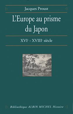 Télécharger le livre :  L'Europe au prisme du Japon, XVIe-XVIIIe siècle