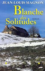 Download this eBook Blanche des solitudes