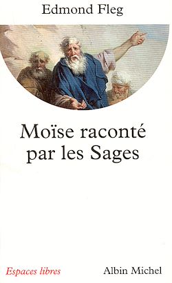 Télécharger le livre :  Moïse raconté par les sages