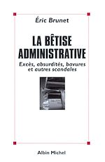 Télécharger le livre :  La Bêtise administrative