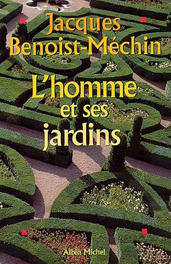 Télécharger le livre :  L'Homme et ses jardins