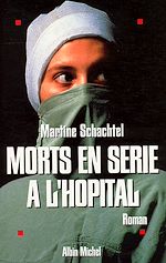 Télécharger le livre :  Morts en série à l'hôpital