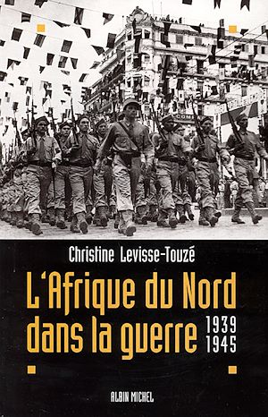 Download the eBook: L'Afrique du Nord dans la guerre