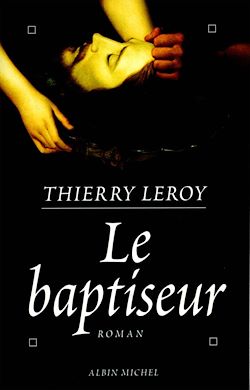 Télécharger le livre :  Le Baptiseur