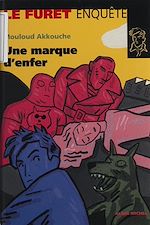 Download this eBook Une marque d'enfer