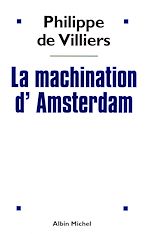 Télécharger le livre :  La Machination d'Amsterdam