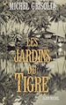 Télécharger le livre :  Les Jardins du tigre
