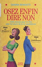 Télécharger le livre :  Osez enfin dire non
