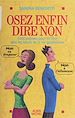 Télécharger le livre :  Osez enfin dire non
