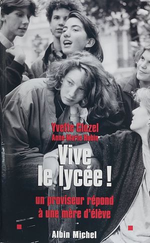 Download the eBook: Vive le lycée ! Un proviseur répond à une mère d'élève