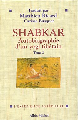 Télécharger le livre :  Shabkar - Autobiographie d'un yogi tibétain - tome 2
