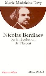 Télécharger le livre :  Nicolas Berdiaev ou la Révolution de l'Esprit