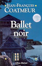 Télécharger le livre :  Ballet noir