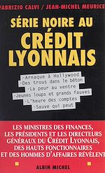 Download this eBook Série noire au Crédit lyonnais