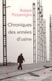 Télécharger le livre :  Chroniques des années d'usine