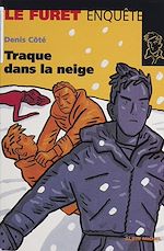 Télécharger le livre :  Traque dans la neige