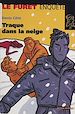 Télécharger le livre :  Traque dans la neige